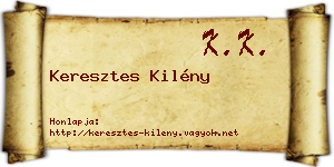 Keresztes Kilény névjegykártya